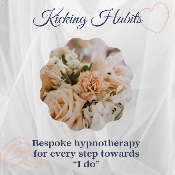 Image featuring a soft, romantic floral arrangement in pastel tones framed in a scalloped circle overlay. The text reads 'Kicking Habits' in elegant script at the top, accompanied by a stitched heart graphic. Below, the text states, 'Bespoke hypnotherapy for every step towards "I do",' with wedding rings illustrated in the bottom corners. The background has a delicate white veil-like texture, evoking a bridal theme.