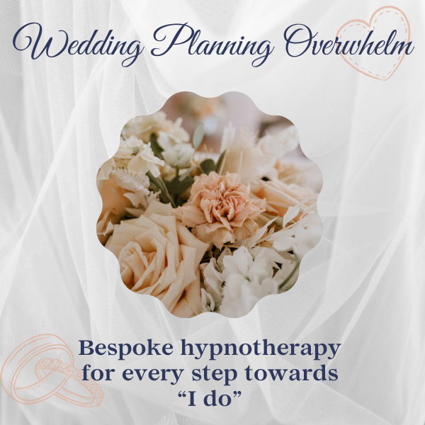 Image featuring a soft, romantic floral arrangement in pastel tones framed in a scalloped circle overlay. The text reads 'Wedding Planning Overwhelm' in elegant script at the top, accompanied by a stitched heart graphic. Below, the text states, 'Bespoke hypnotherapy for every step towards "I do",' with wedding rings illustrated in the bottom corners. The background has a delicate white veil-like texture, evoking a bridal theme.